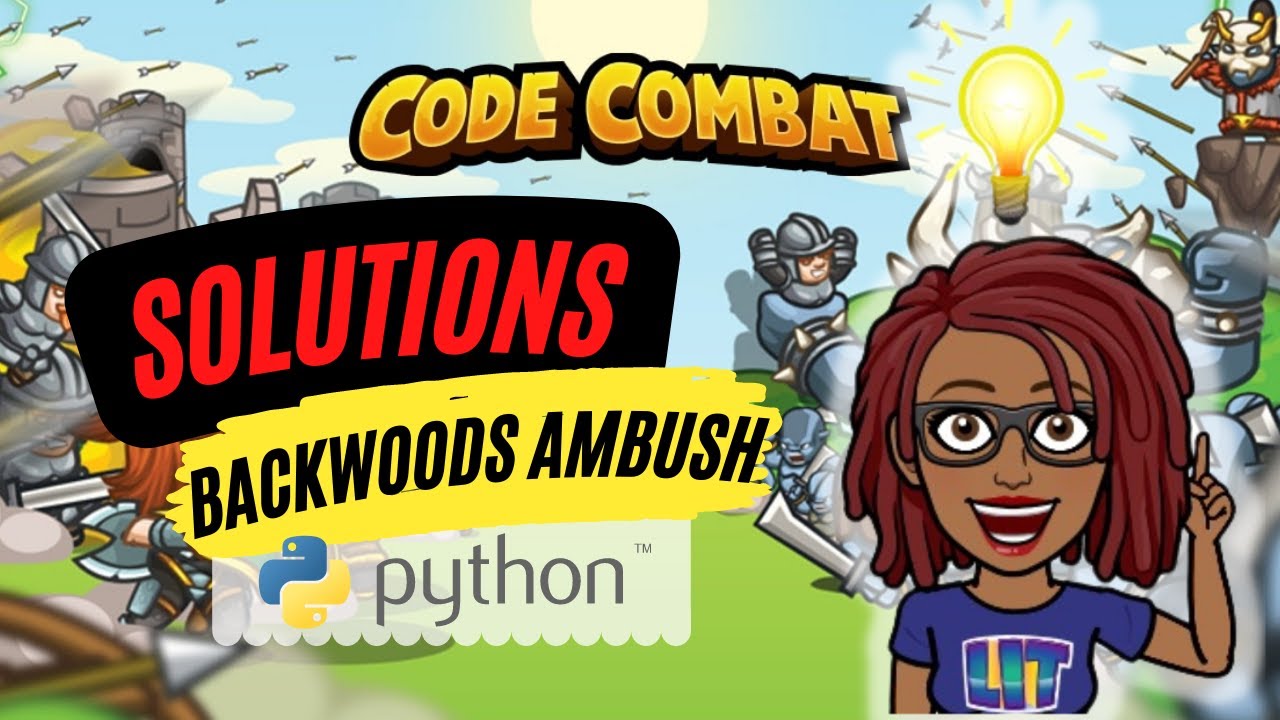 CodeCombat Solutions  Backwoods Ambush  Python