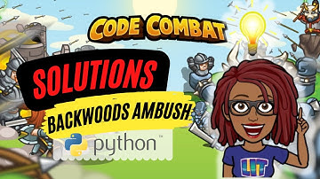 CodeCombat Solutions | Backwoods Ambush | [Python]