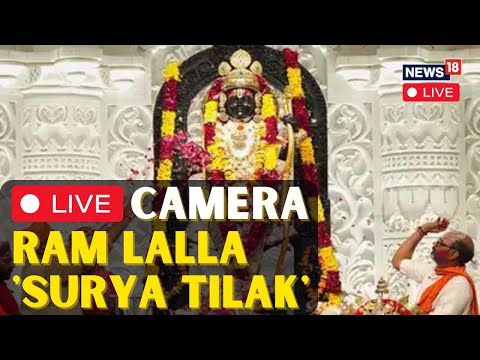 Ayodhya Ram Mandir LIVE | Ram Navami Ayodhya 2024 LIVE | &#39;Surya Tilak&#39; Ram Mandir Ayodhya LIVE