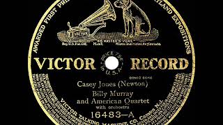 Video thumbnail of "1910 Billy Murray & American Quartet - Casey Jones"