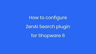 ZenAI Search plugin for Shopware 6