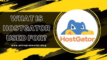 What Is HostGator Used For?