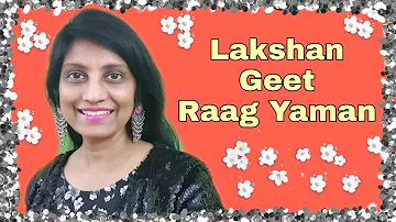 32. Lakshan Geet | RAAG YAMAN | Ek Taal