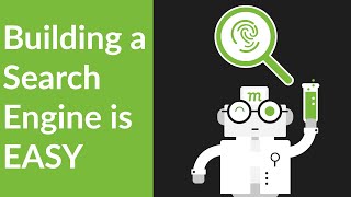 Building A Search Engine Is Easy