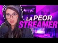 LA STREAMER MAS ARROGANTE