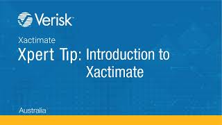 Xpert Tip: Introduction to Xactimate