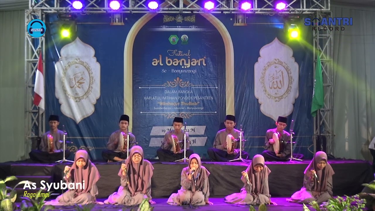 ASSYUBBANI - BEST JINGLE - FESTIVAL AL BANJARI PON PES MINHAJUT THULLAB PUSAT 2022.