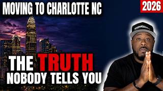 Moving to Charlotte NC in 2026? Watch This BEFORE You Move