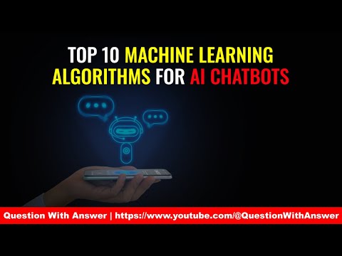 Master the Top 10 ML Algorithms for AI Chatbots #machinelearning #chatbot #python3 #programming