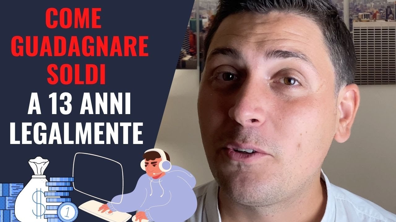 COME guadagnare SOLDI a 13 anni LEGALMENTE | Guida RAPIDA ed AGGIORNATA