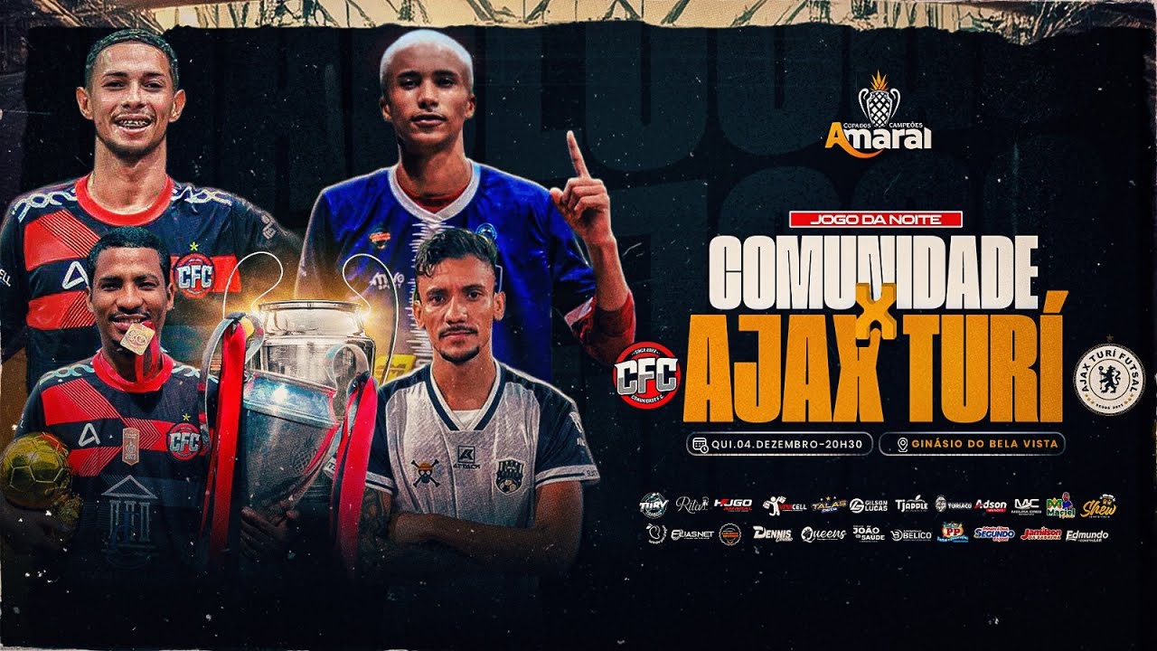 COMUNIDADE - X - AJAX TURÍ - COPA DOS CAMPEÕES AMARAL 2025