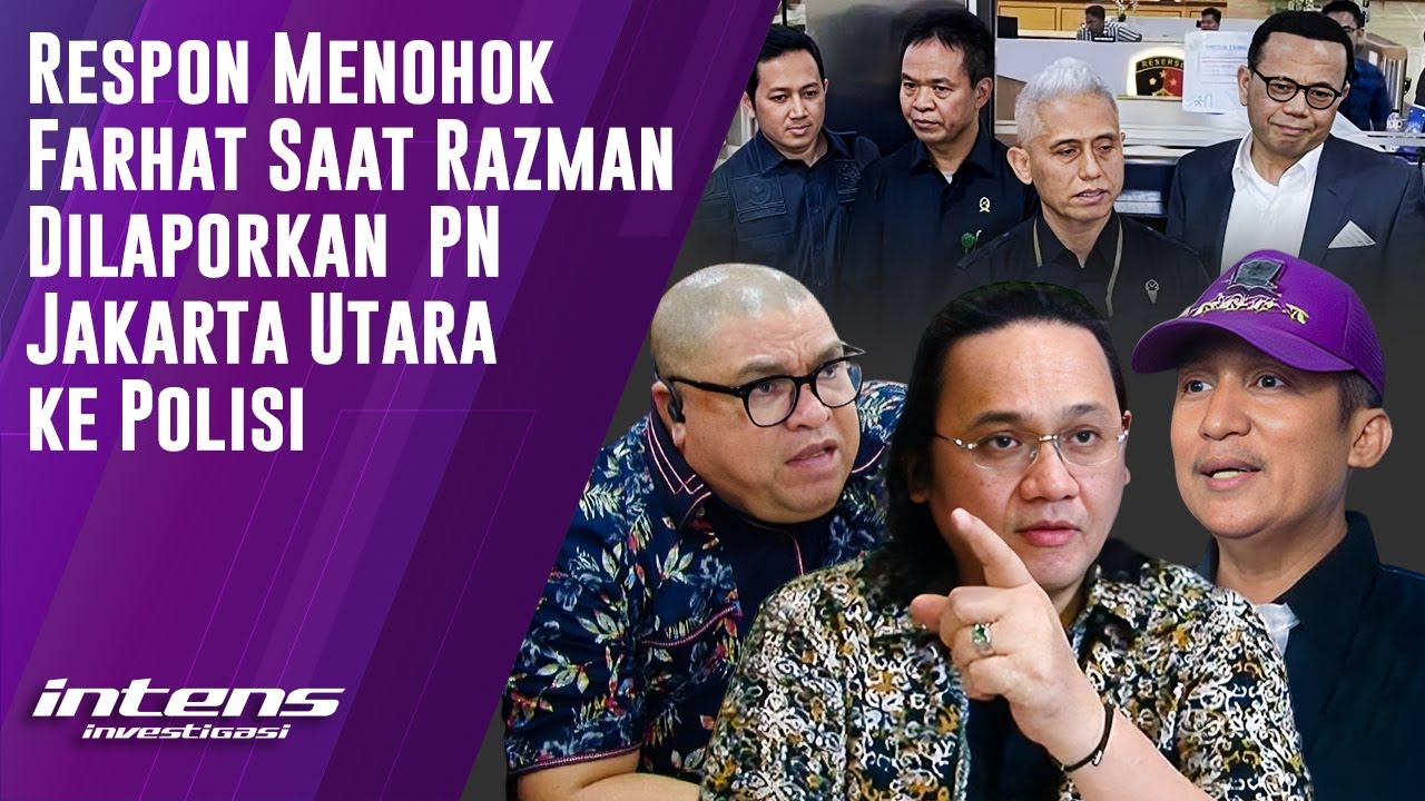 Reaksi Farhat Saat Razman dilaporkan PN Jakarta Utara ke Polisi | Intens Investigasi | Eps 4866