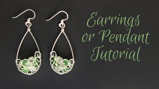 Pendant or Earrings Tutorial : Caged Sea Glass Teardrop | How to Wire Wrap