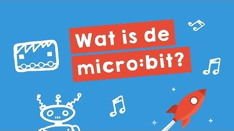 Wat is de Microbit? (uitgelegd in 2 minuten)