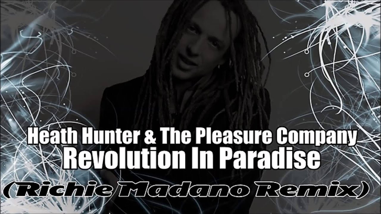 The pleasure company. Heath Hunter & the pleasure Company - Revolution in Paradise. Revolution in Paradise. Heath Hunter & the pleasure Company - Revolution in Paradise обложка. Heath Hunter.