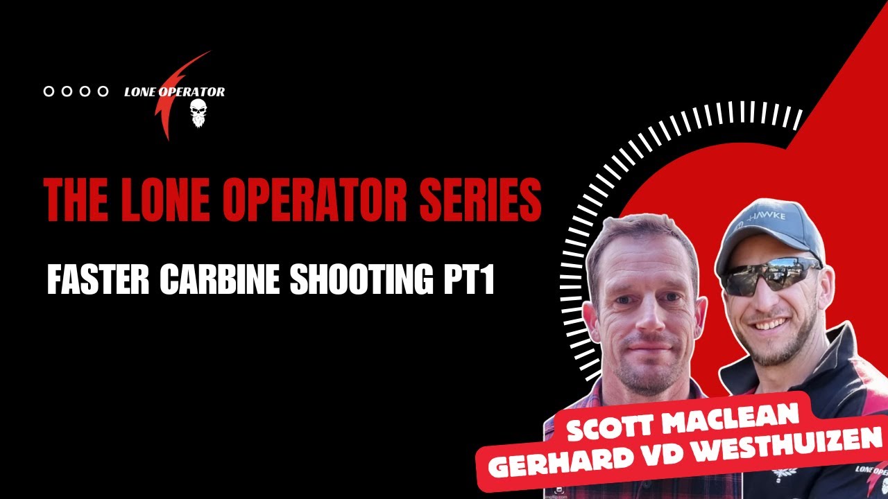 How to Shoot Faster with Your Carbine | Gerhard & Scott - Lone Operator - Pt1