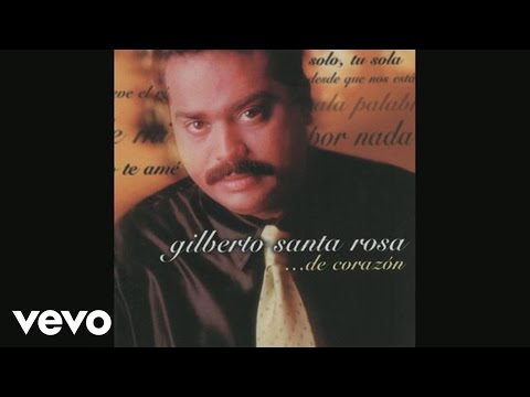 Gilberto Santa Rosa - Esa Parte De Mi (Perdona)