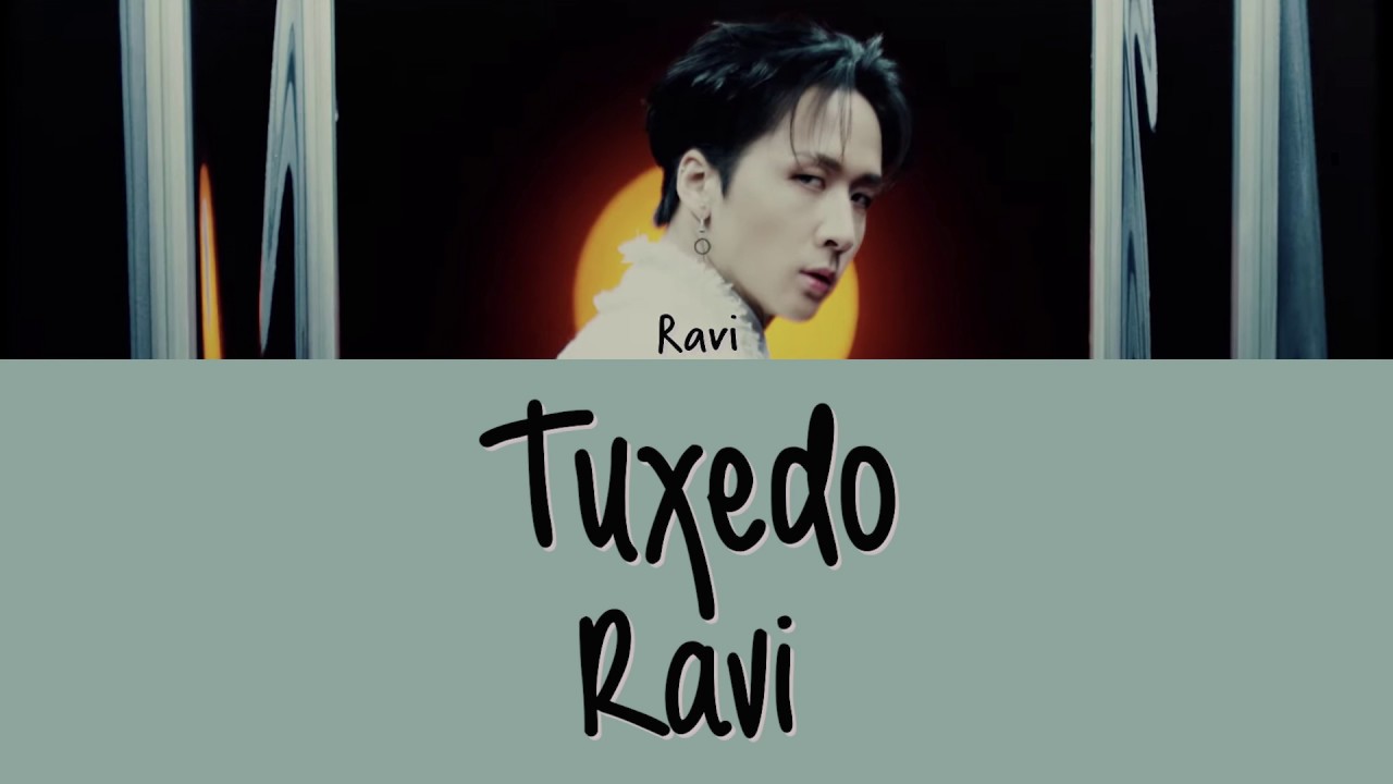 Ravi (VIXX) - TUXEDO (Color Coded Lyrics ENG/ROM/HAN)