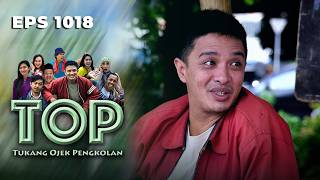 Ojak Is Curious About Bobby’s Love Life | TUKANG OJEK PENGKOLAN | EPS 1018 (1/2)