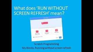 What does 'Running without Screen Refresh' mean for MyBlocks in Scratch