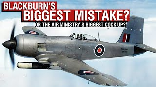 Everyone Hates This WW2 Fighter, But Is It Justified? | Blackburn Firebrand