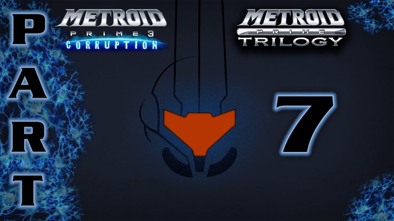 [100%] Metroid Prime 3: Corruption | Part 7 | 