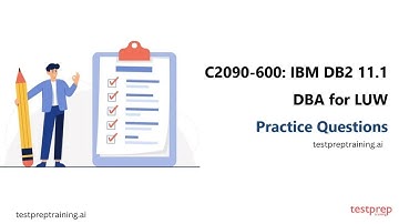 C2090-600: IBM DB2 11.1 DBA for LUW: Practice Questions