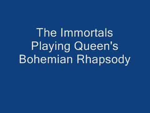 The Immortals Playing Queen's Bohemian Rhapsody