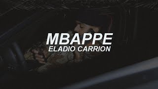 Mbappe Eladio Carrion - LETRA