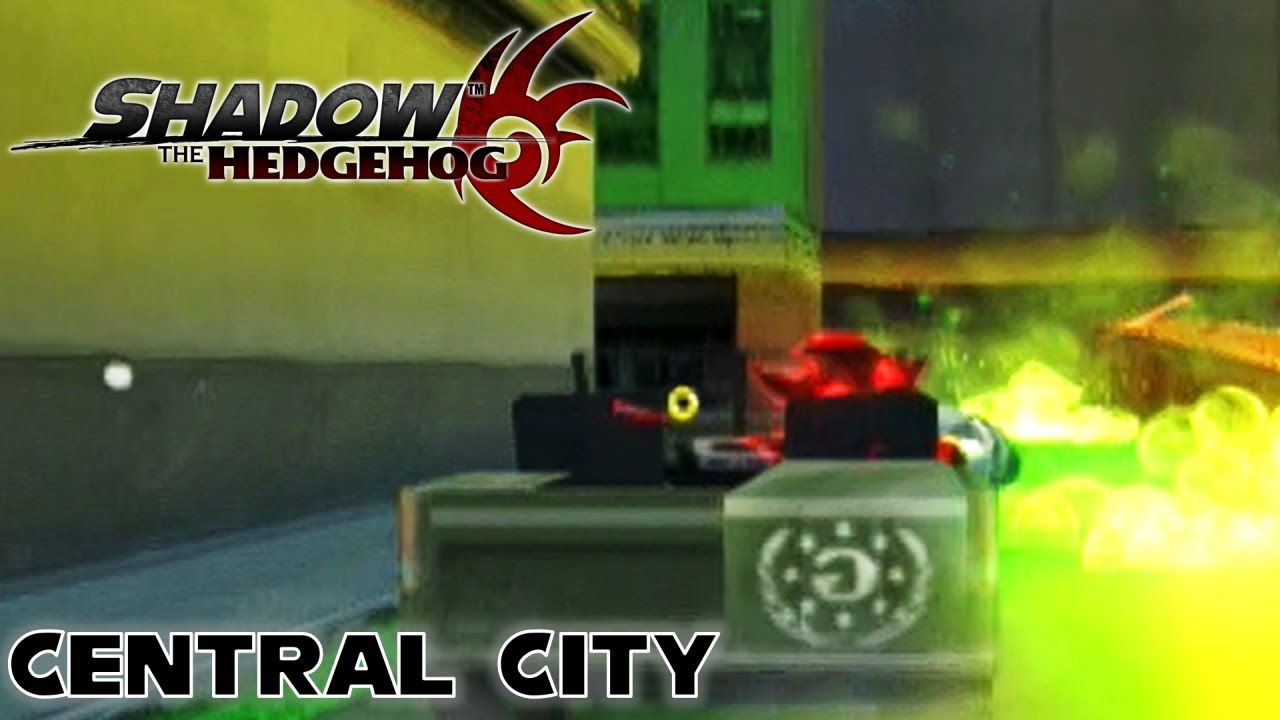 Central City [All Missions] ★ Shadow the Hedgehog - YouTube