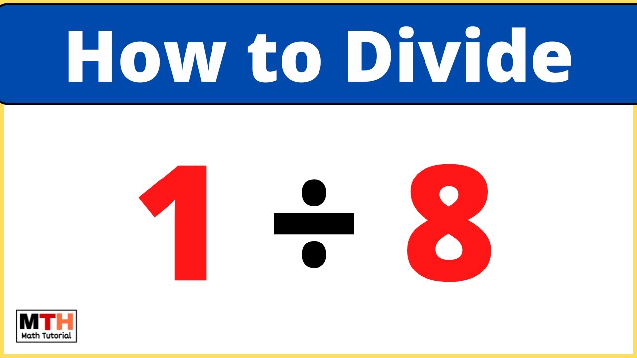 1-divided-by-8-1-8-long-division-youtube