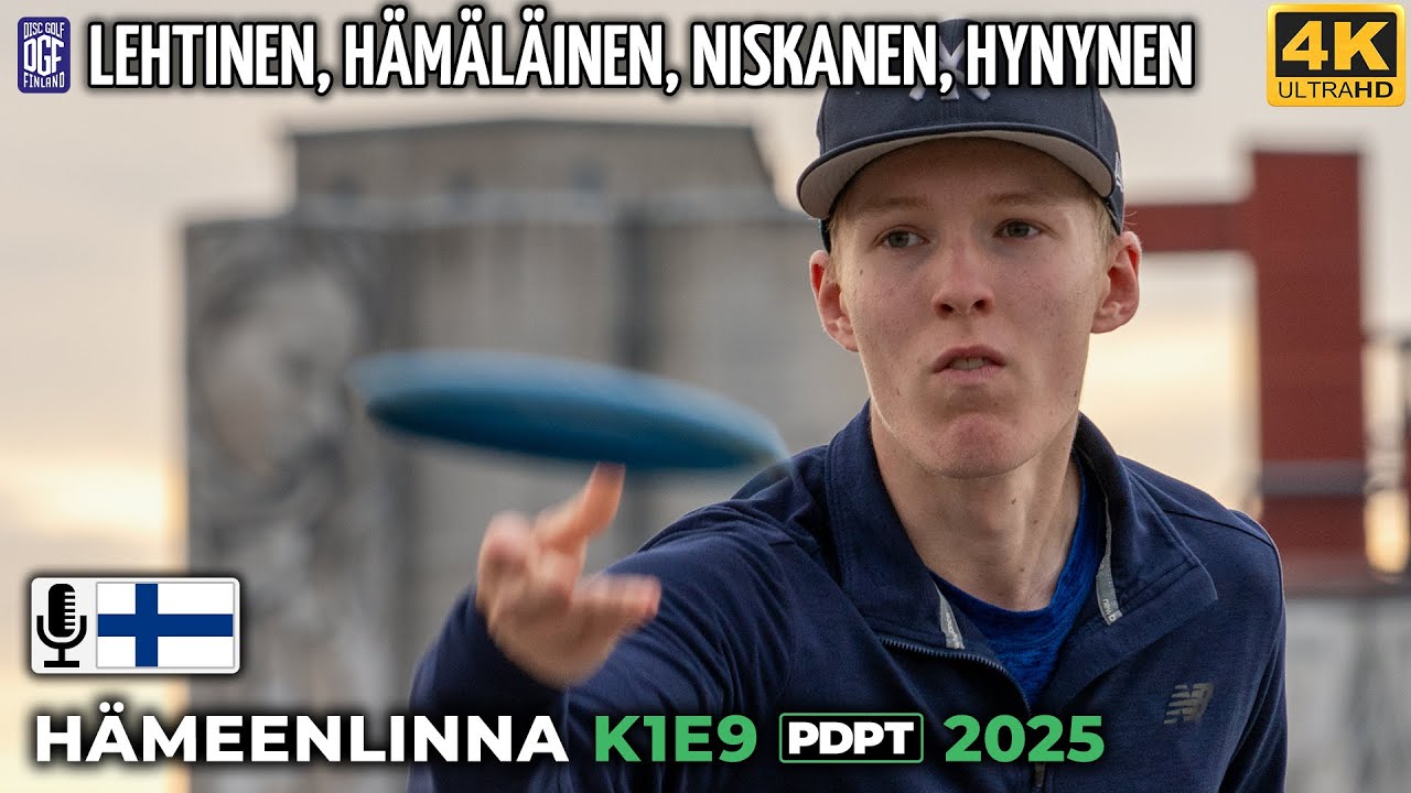 Hämeenlinna K1E9 Pro Tour 2025 | Lauri Lehtinen, Miio Hämäläinen, Noel Niskanen, Nooa Hynynen | PDPT