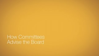 How Committees Advise the Board