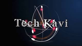 Tech Kavi Intro Video Tech Kavi