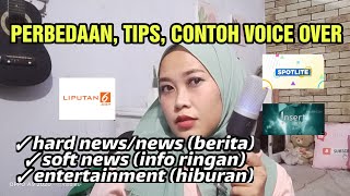 PERBEDAAN & CONTOH VOICE OVER NEWS, SOFT NEWS & ENTERTAINMENT screenshot 2