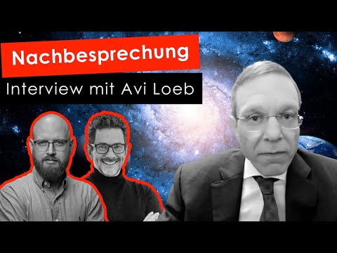Nachbesprechung zum Interview mit Prof. Avi Loeb