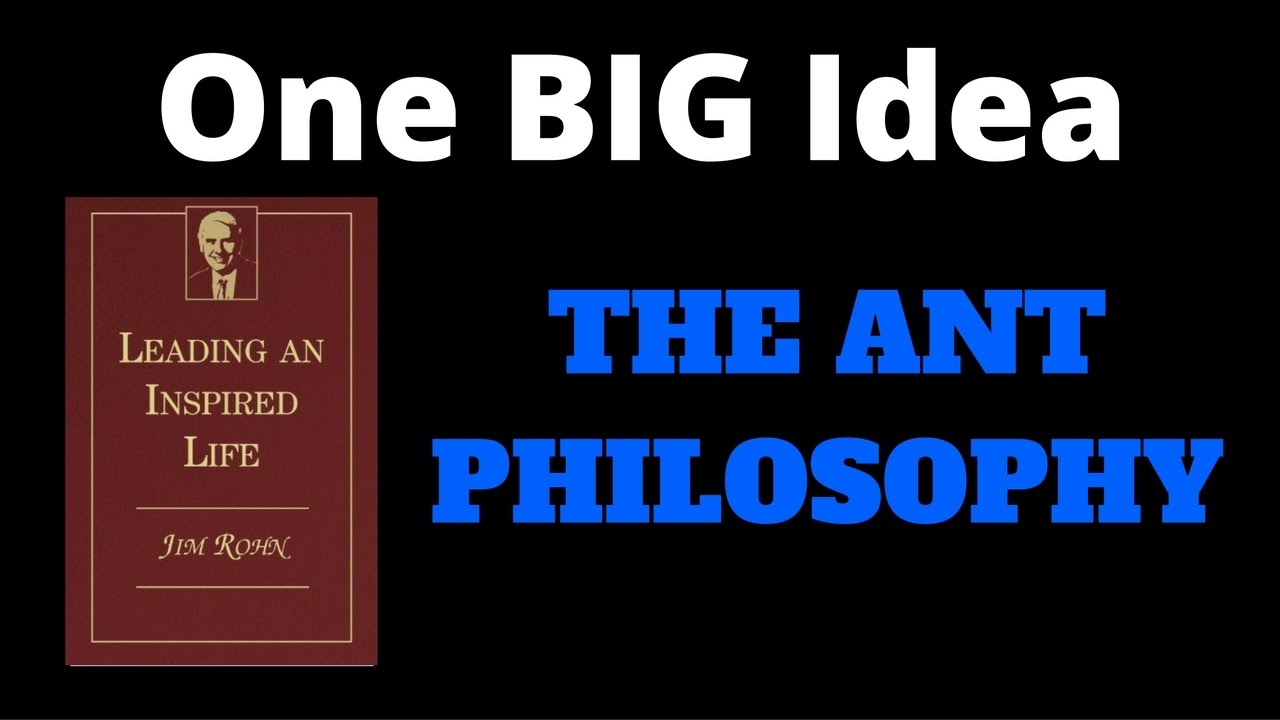 One BIG Idea: The Ant Philosophy