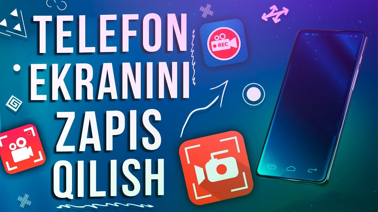 ?TELEFON EKRANINI ZAPIS QILISH UCHUN ENG ZO'R PROGRAMMA?