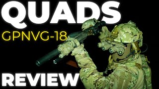 The GPNVG-18 Nightvision (Quads) Review