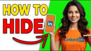 How To Hide Your LinkedIn Profile From Everyone [Full Guide 2026]