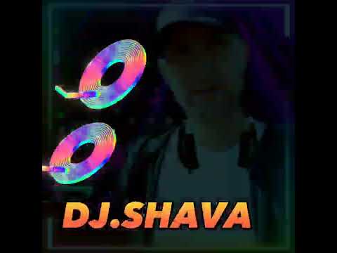 @ DJ.SHAVA mix
