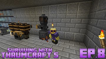 Surviving With Thaumcraft 5 :: Ep.8 - Automated Alchemy And Elemental Tools