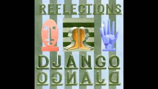 Django Django - Reflections (Jellyman&#39;s Midnight Jelly Jam)