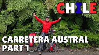 Travel vlog - Cycling the world (Days 1634-1644) Chile: Carretera Austral - Puerto Montt to Queulat National Park