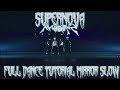 OWV-SUPERNOVA FULL DANCE TUTORIAL MIRROR SLOW