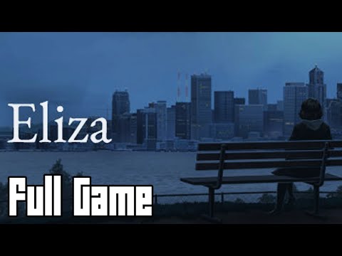 Eliza (Full Game, No Commentary)