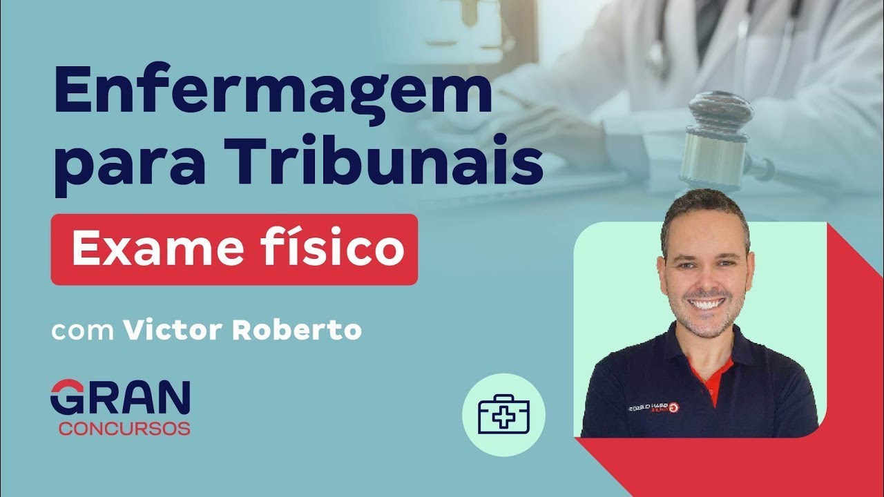 Enfermagem para Tribunais | Exame Físico
