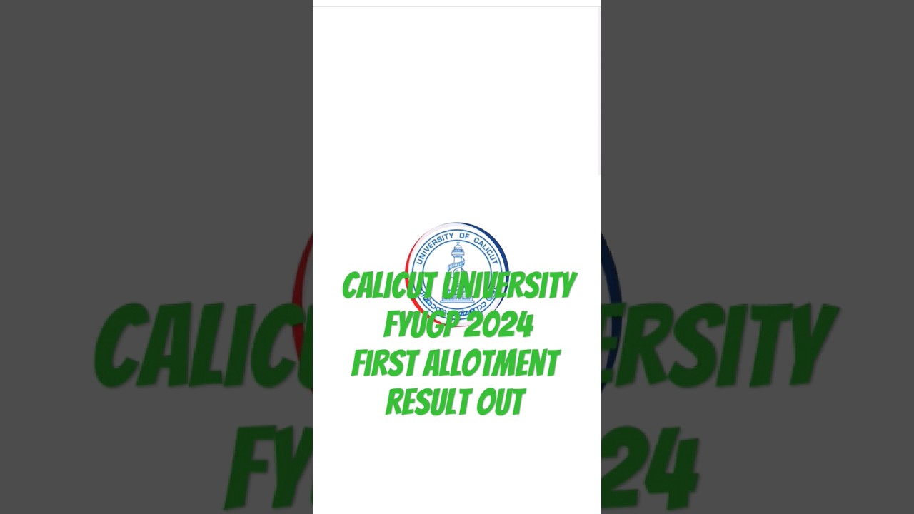 calicut University fyugp 2024 first allotment results out ,how to check 