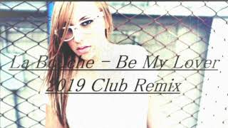 Video thumbnail of "La Bouche Be My Lover 2019 [Dj Reflex Club Remix]"