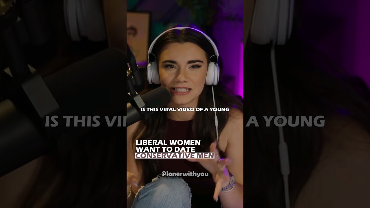 WHY A CONSERVATIVE MEN WOULD DATE A LIBERAL WOMAN? 